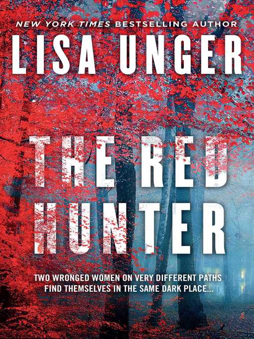 Title details for The Red Hunter by Lisa Unger - Available